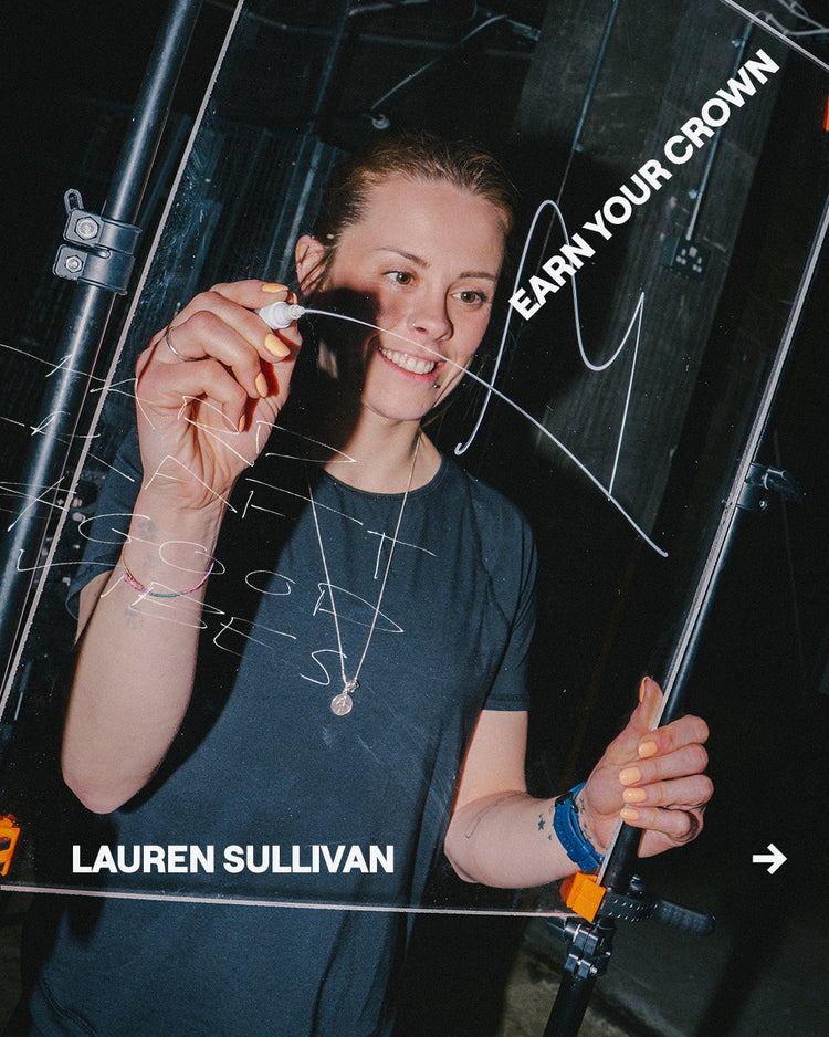 EARN YOUR CROWN: LAUREN SULLIVAN